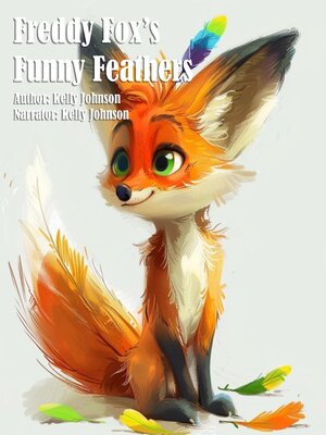 cover image of Freddy Fox's Funny Feathers